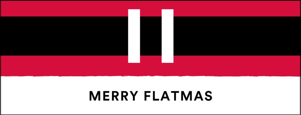 Merry Flatmas - not going home